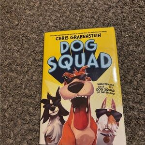 Dog Squad Book by Chris Grabenstein